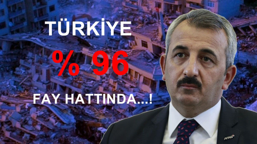 Türkiye'nin yüzde 96'sı fay hattı üzerinde bulunuyor !!!